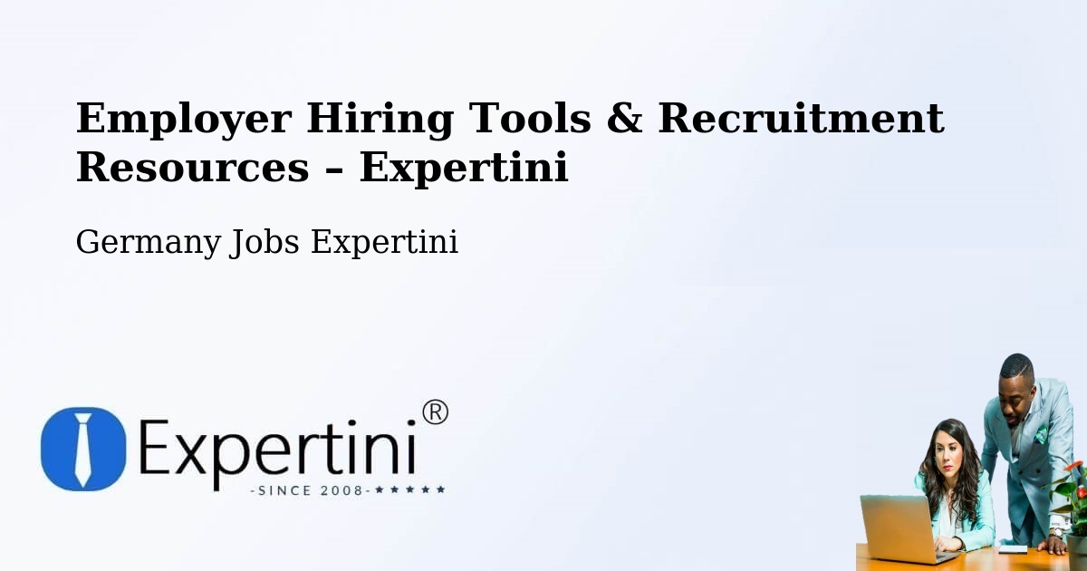 Employer Hiring Tools & Recruitment Resources – Östringen - Östringen, Germany Jobs Expertini