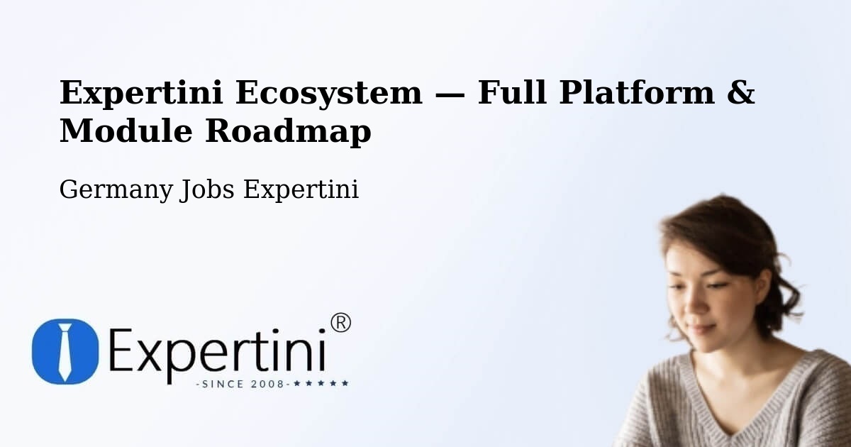 Expertini Ecosystem — Full Platform & Module Roadmap – Östringen