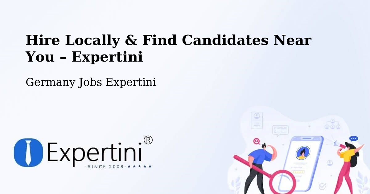 Hire Locally in Östringen – Find Qualified Candidates Near You - Östringen, Germany Jobs Expertini