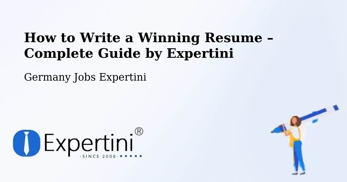 Resume Writing Guide for Job Seekers – Östringen - Östringen, Germany Jobs Expertini