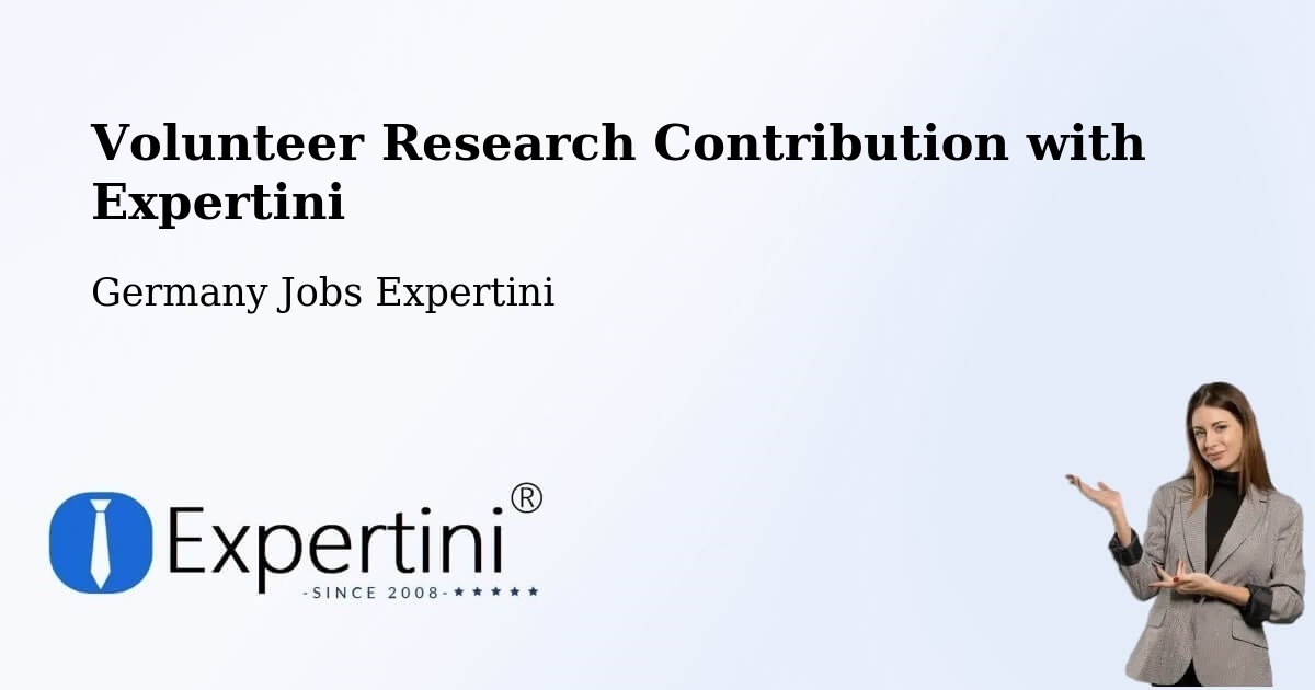 Volunteer Research Contribution Program – Östringen - Germany Jobs Expertini