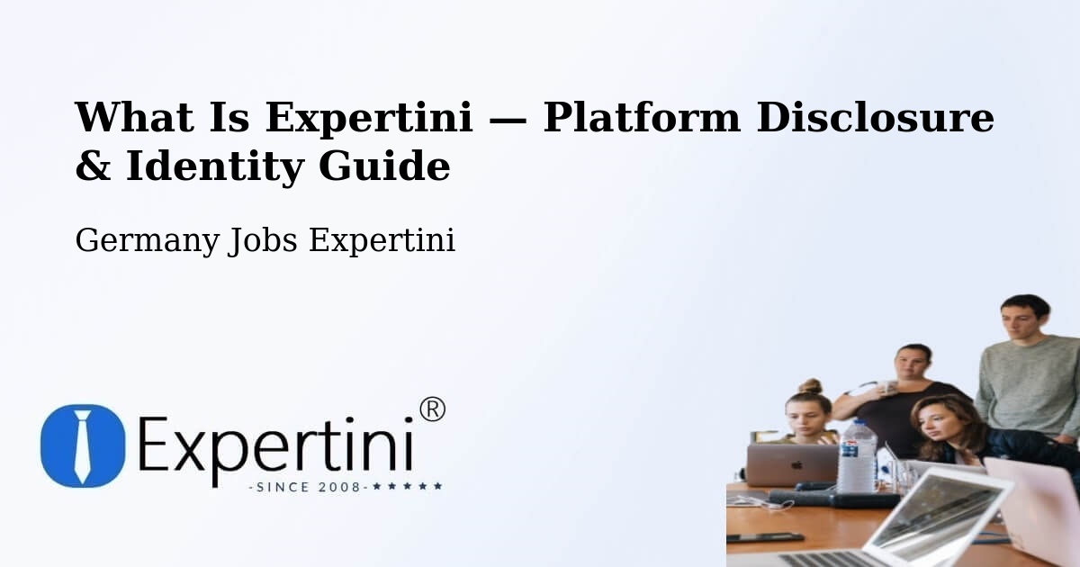 What Is Expertini — Platform Disclosure & Identity Guide – Östringen